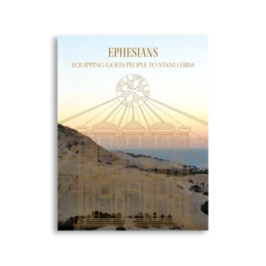 Ephesians - Equipping God's People to Stand Firm book cover